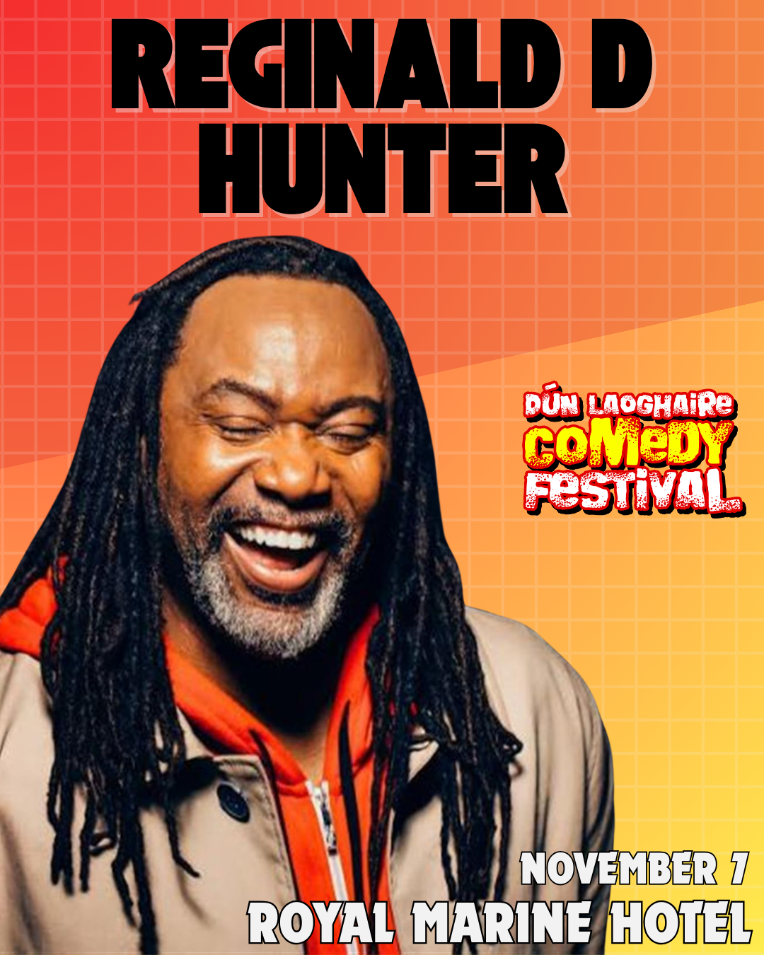 Reginald D Hunter - The Royal Marine Hotel - Nov 7