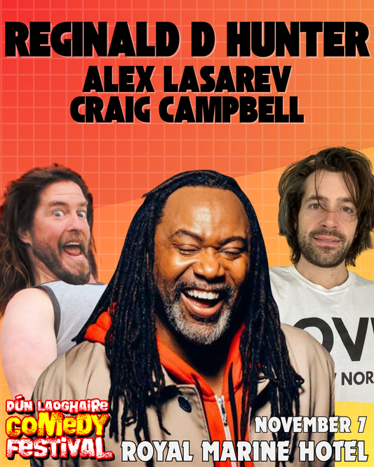 Reginald D Hunter - The Royal Marine Hotel - Nov 7