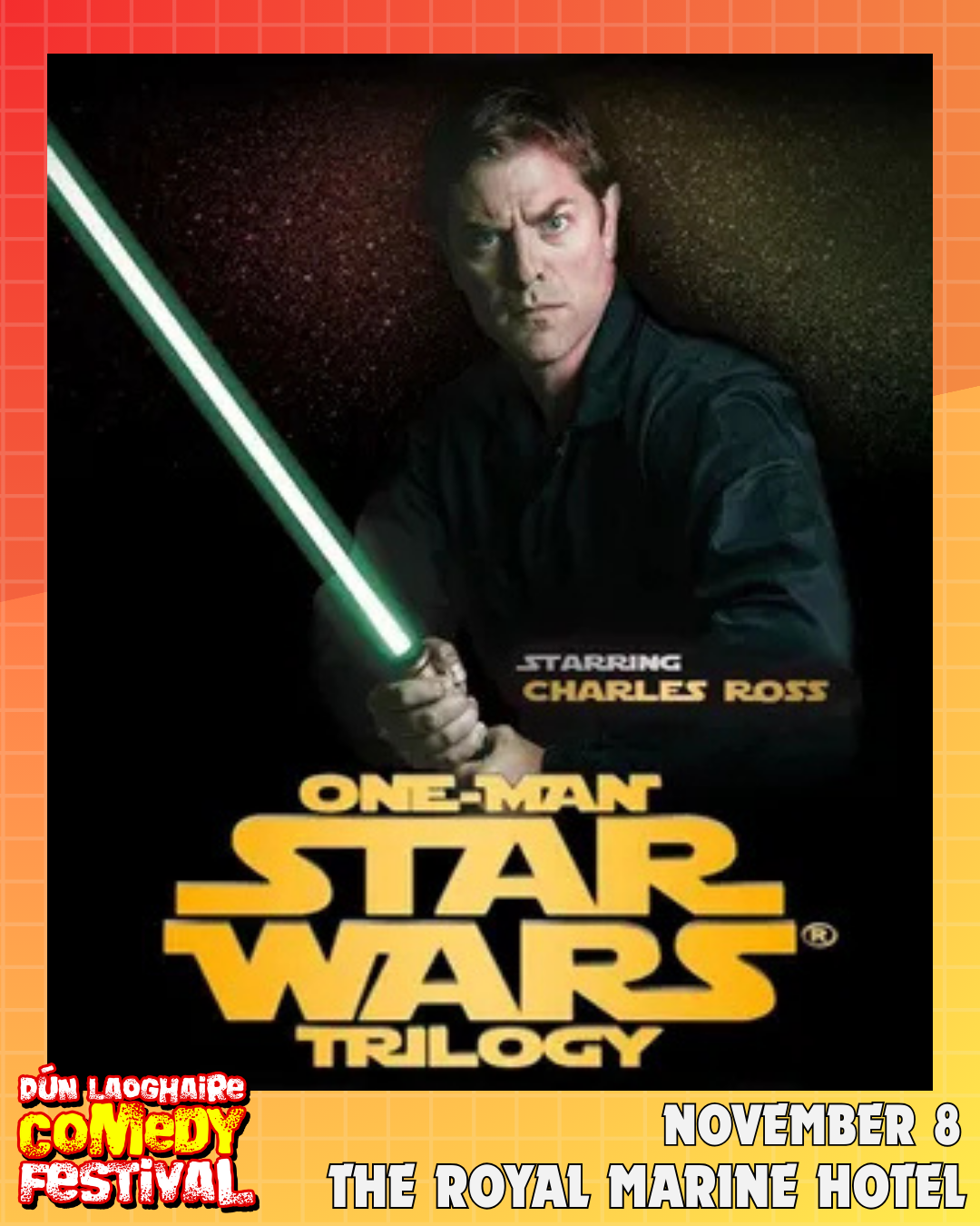 One Man Star Wars - Charles Ross - The Royal Marine Hotel - Nov 8