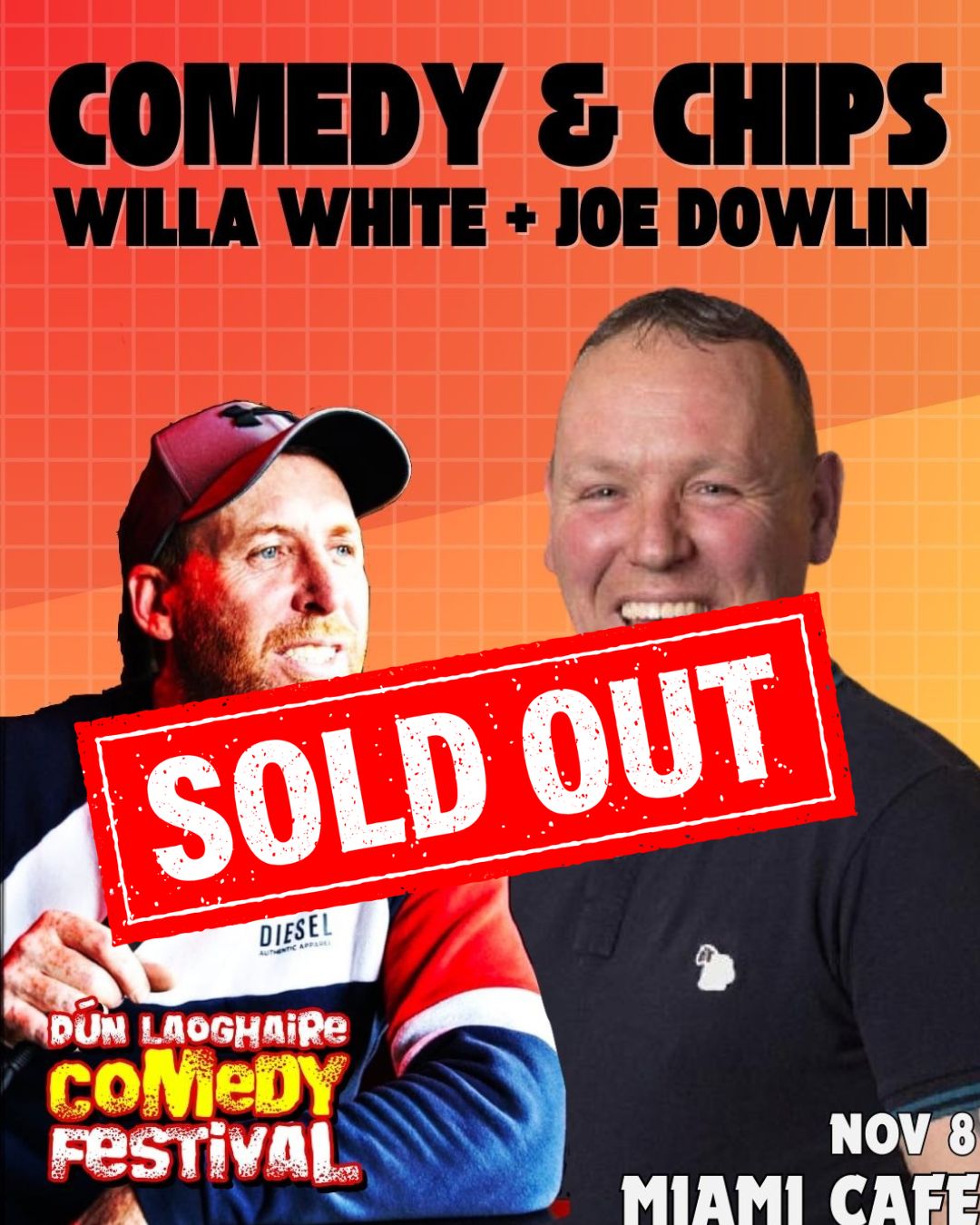 Comedy & Chips - Willa White & Joe Dowlin - Miami Cafe - Nov 8
