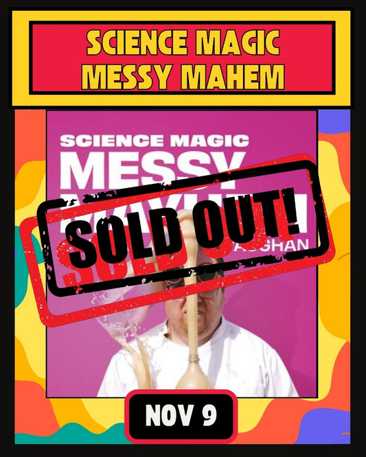 Science Magic Messy Mahem - Royal Marine Hotel - Nov 9