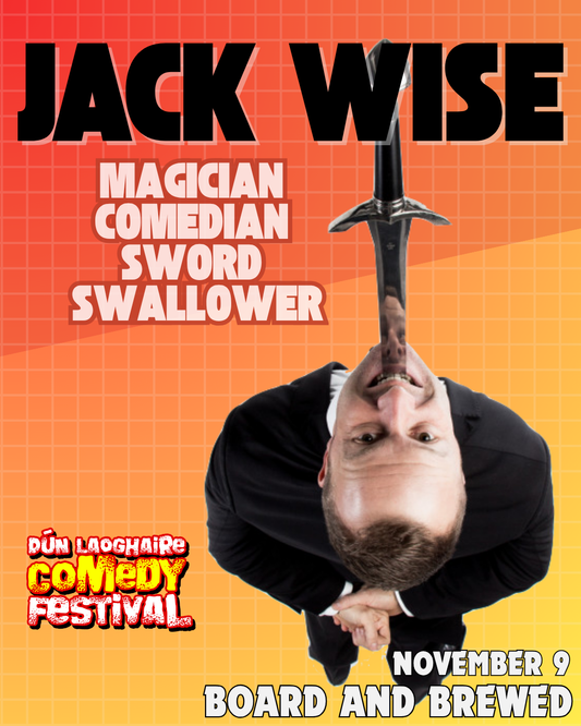 Jack Wise - Magician, Comedian, Sword Swallower - Nov 9