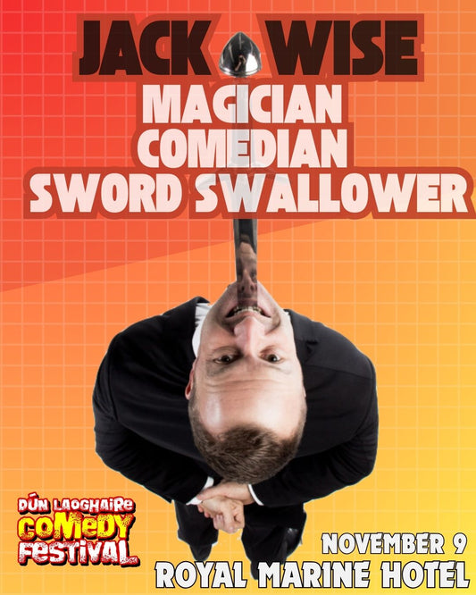 Jack Wise - Magician, Comedian, Sword Swallower - Royal Marine Hotel - Nov 9
