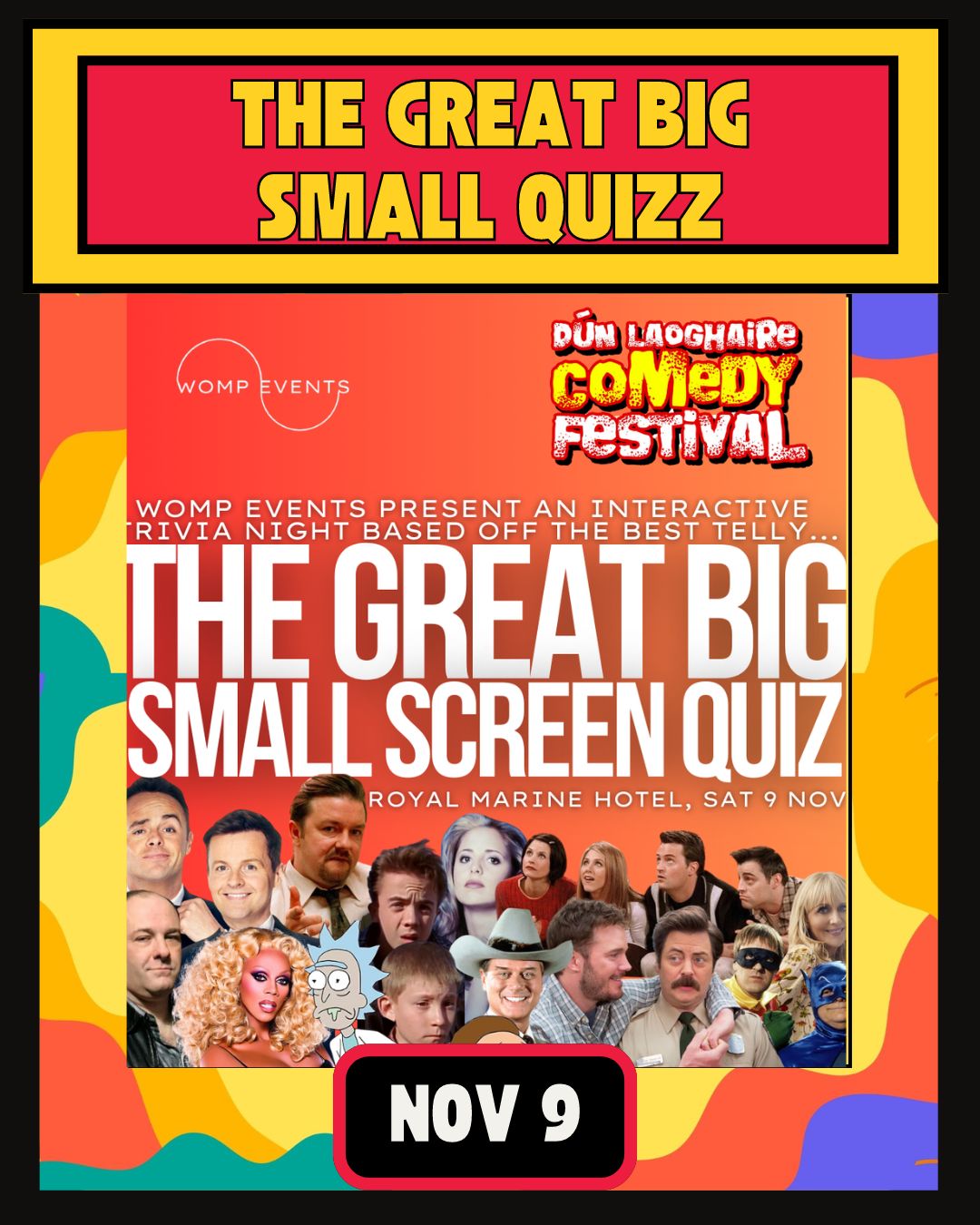 The GREAT BIG SMALL SCREEN QUIZ - Royal Marine Hotel - Nov 9