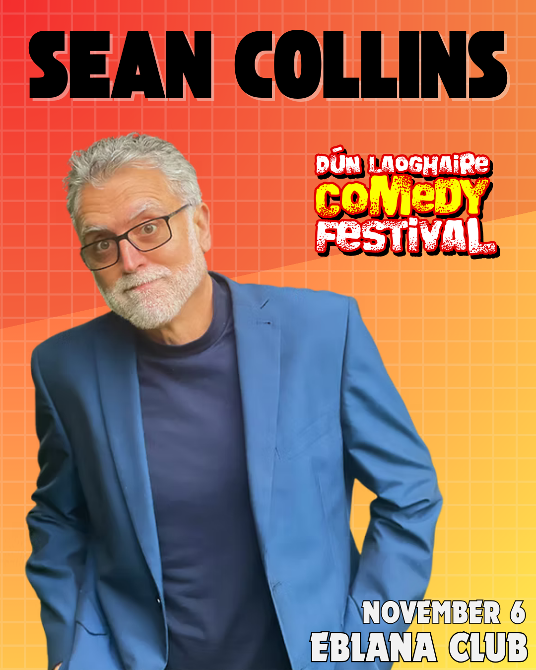 Sean Collins - Eblana Club - Nov 6